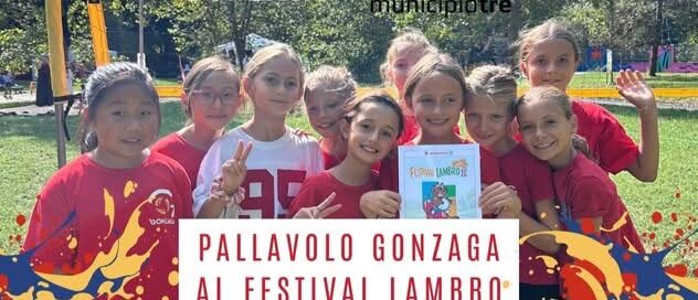 Pallavolo Gonzaga al Festival Lambro 2026